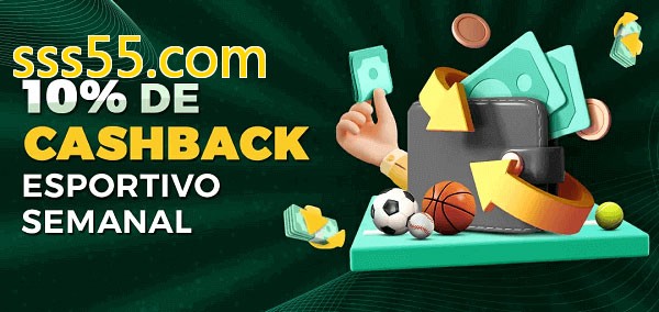 10% de bônus de cashback na sss55.com